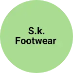 Business logo of S.k. footwear
