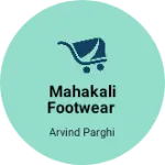 Business logo of Mahakali footwear