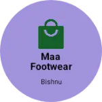 Business logo of Maa footwear