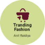 Business logo of Tranding fashion