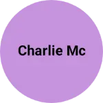 Business logo of Charlie MC