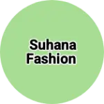 Business logo of suhana fashion