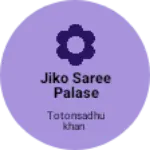 Business logo of Jiko saree palase