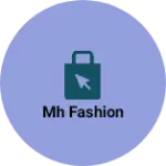 Business logo of MH fashion