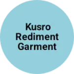 Business logo of Kusro rediment garment