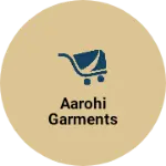 Business logo of Aarohi garments