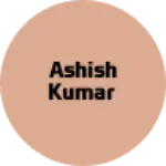 Business logo of Ashish kumar