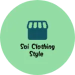 Business logo of Sai clothing style