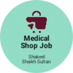 Business logo of Medical shop job