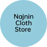 Business logo of Najnin cloth store