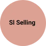 Business logo of SL selling