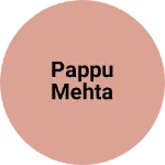 Business logo of Pappu mehta