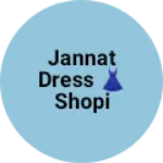 Business logo of Jannat dress 👗 shopi