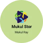 Business logo of Mukul stor