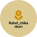Business logo of Ruhaf_chikankari