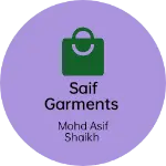 Business logo of Saif garments