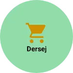 Business logo of Dersej