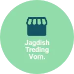 Business logo of Jagdish treding vom.