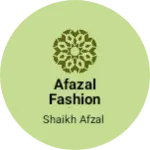 Business logo of Afazal fashion shop