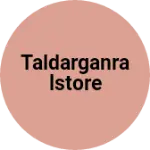 Business logo of Taldarganralstore