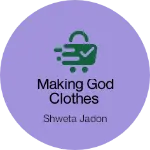 Business logo of making god clothes
