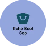 Business logo of Rahe Boot sop