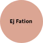 Business logo of EJ fation