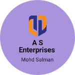 Business logo of A S ENTERPRISES