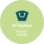 Business logo of Pr fashion
