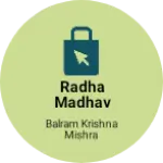 Business logo of Radha Madhav clothe marchant