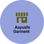 Business logo of Aayushi garment