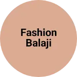 Business logo of Fashion balaji