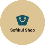 Business logo of Sofikul shop