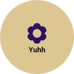 Business logo of Yuhh