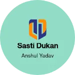 Business logo of Sasti dukan