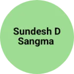 Business logo of Sundesh D sangma