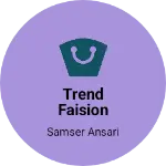 Business logo of Trend faision