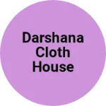 Business logo of darshana cloth house HISAR haryana