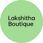 Business logo of Lakshitha boutique
