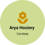 Business logo of Arya hosiery