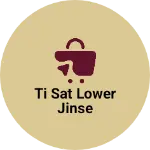 Business logo of Ti sat lower jinse