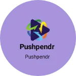 Business logo of Pushpendr