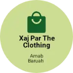 Business logo of Xaj par the clothing hub