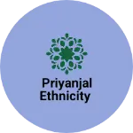 Business logo of Priyanjal ethnicity