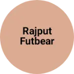 Business logo of Rajput futbear