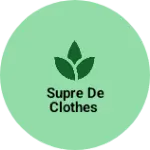 Business logo of Supre de clothes