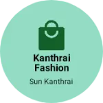 Business logo of Kanthrai Fashion Shop