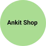 Business logo of Ankit shop