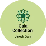 Business logo of Gala Collection