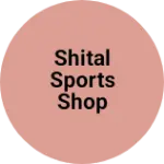Business logo of Shital Sports shop
